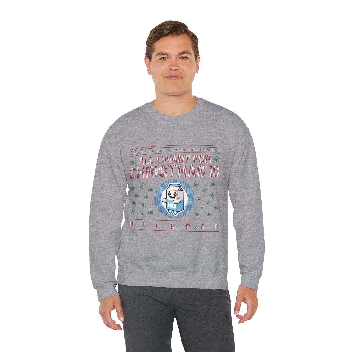 All I Want for Christmas is Milkbag Sweatshirt