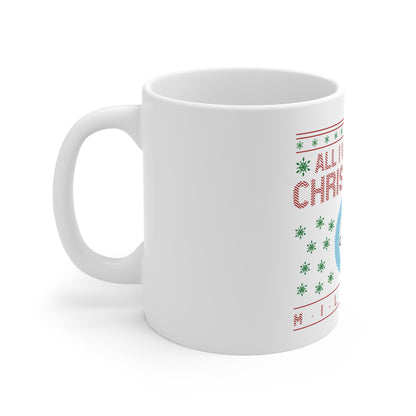 All i want for Christmas Mug