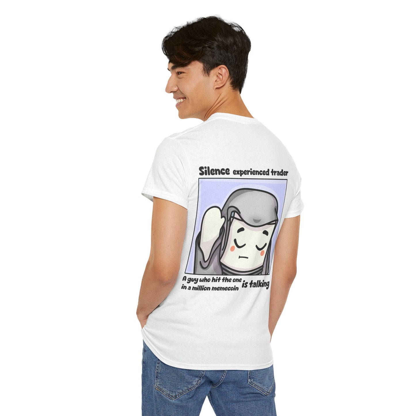 Silence Trader A Guy Who Hit The One In A Million Coin Is Talking T-Shirt